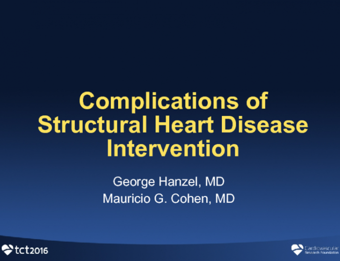 Complications Of Structural Heart Disease Intervention Part 1 Tctmd